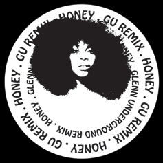 Erykah Badu/HONEY (GLENN UNDERGROUND REMIX) 12