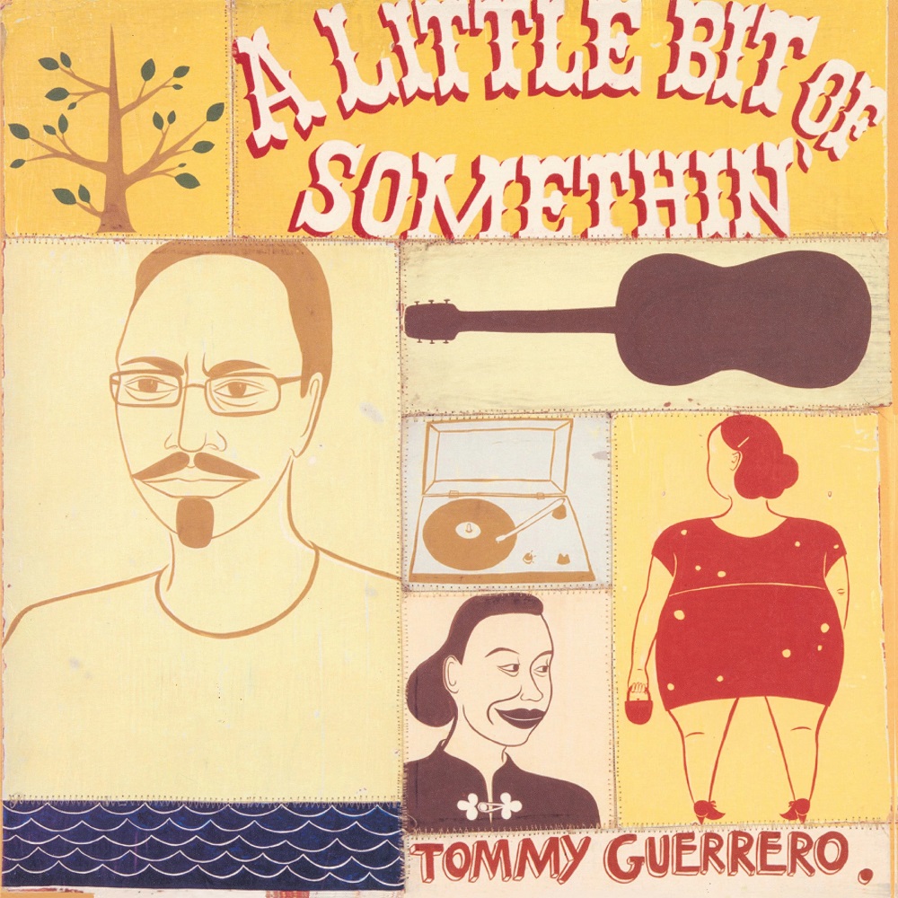 Tommy Guerrero/A LITTLE BIT OF... DLP