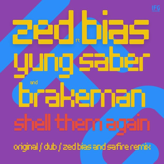 Zed Bias/SHELL THEM AGAIN 12