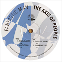 Fantastic Man/THE AXIS OF PEOPLE EP 12