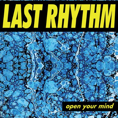 Last Rhythm/OPEN YOUR MIND 12