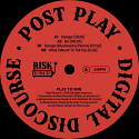 Post Play/DIGITAL DISCOURSE EP 12