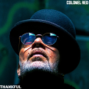 Colonel Red/THANKFUL LP