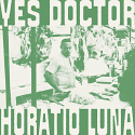 Horation Luna/YES DOCTOR LP