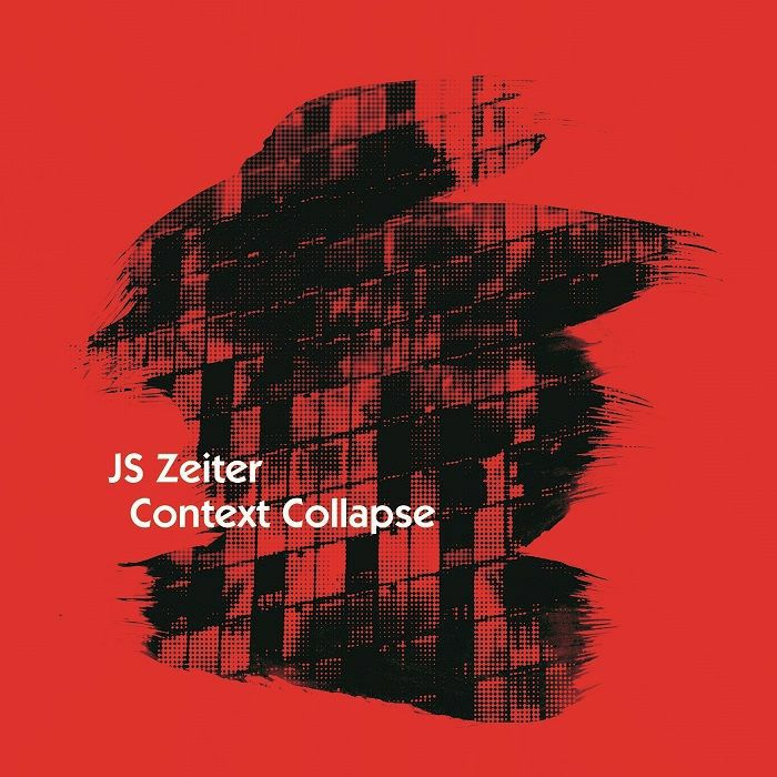 JS Zeiter/CONTEXT COLLAPSE DLP
