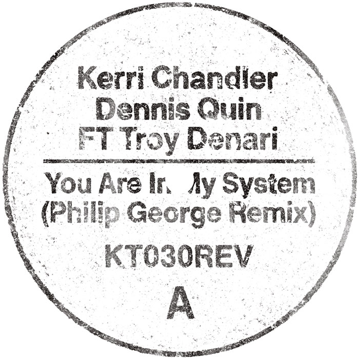 Kerri Chandler/YOU ARE IN MY SYSTEM (PHILIP GEORGE REMIX) 12