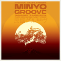 Various/MINYO GROOVE (1963-79) LP