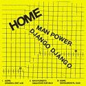 Man Power & Django Django/HOME 12