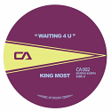 King Most/WAITING 4 U 7