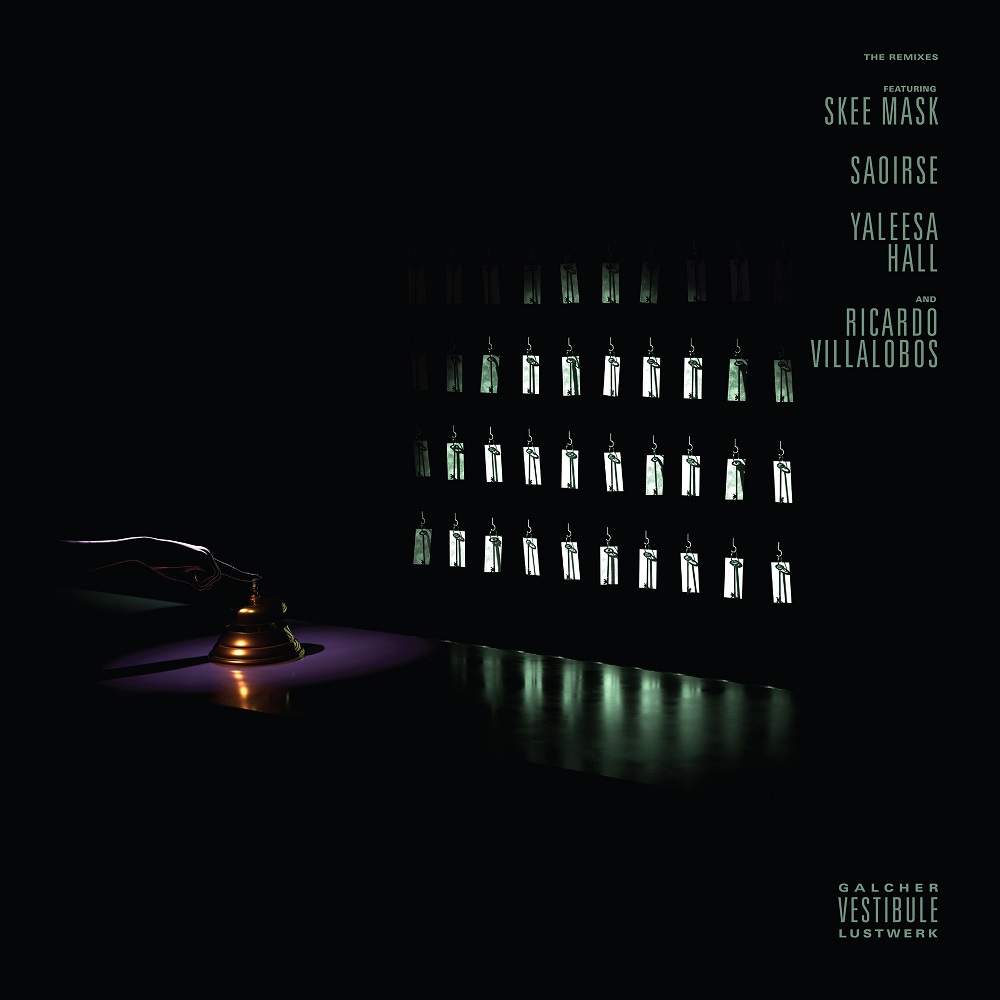 Galcher Lustwerk/VESTIBULE REMIXES 12