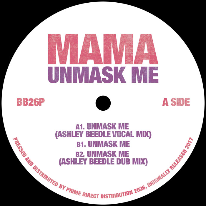Mama/UNMASK ME (ASHLEY BEEDLE MIXES) 12