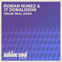 Roman Nunez & JT Donaldson/FEELIN' REAL GOOD 12