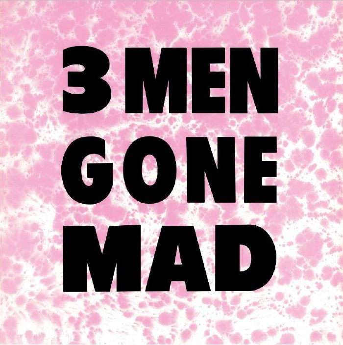 3 Men Gone Mad/YOU TRY 12