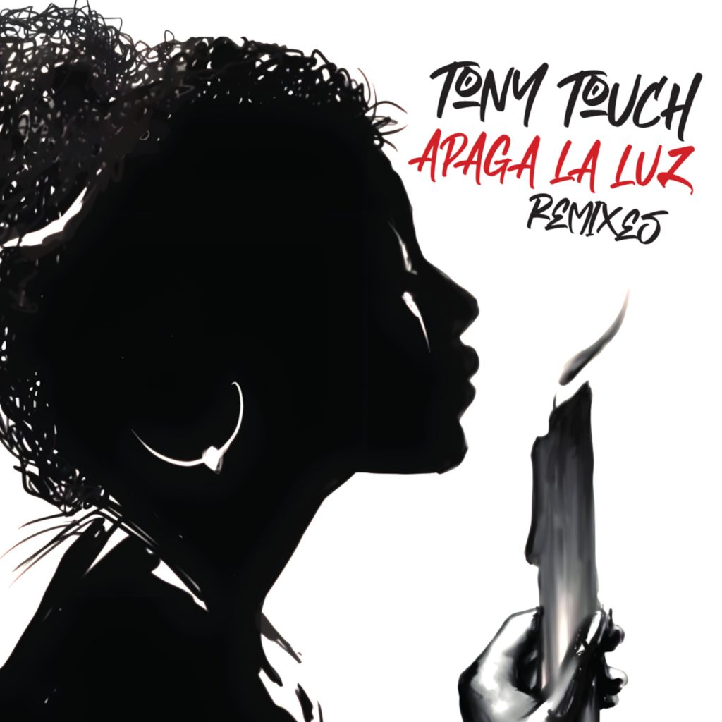 Tony Touch/APAGA LA LUZ (REMIXES) D12
