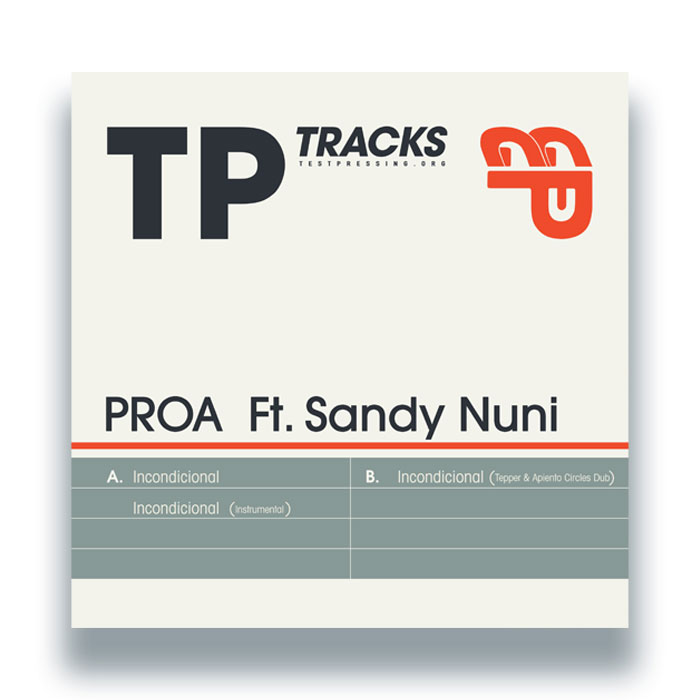 PROA ft. Sandy Nuni/INCONDICIONAL 12