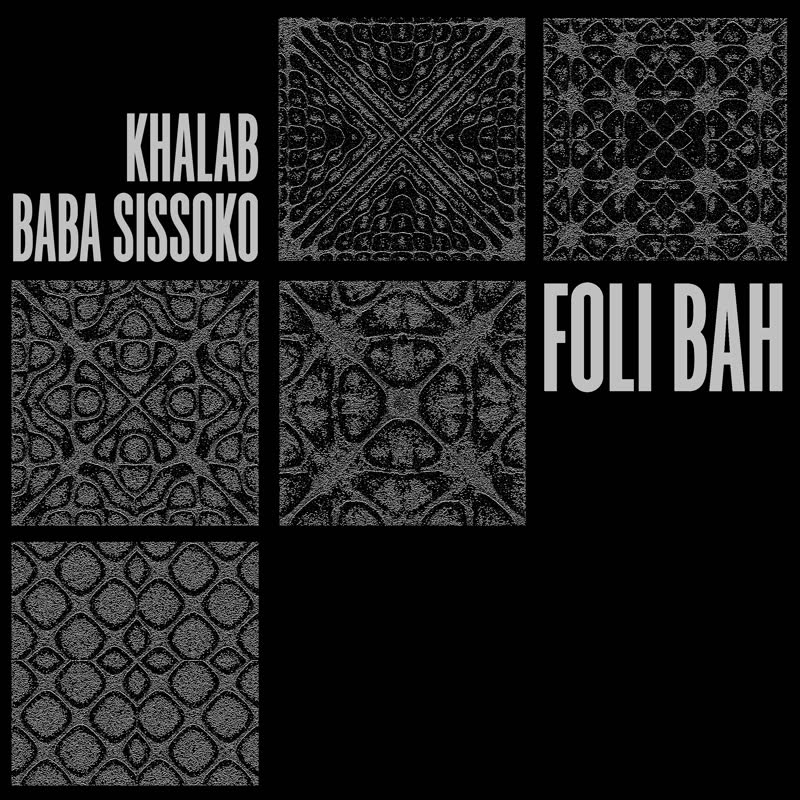 Khalab & Baba Sissoko/FOLI BAH LP