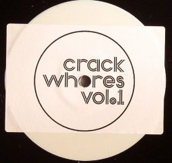 Crack Whores/SOUNDBOY BOUNCE 12"