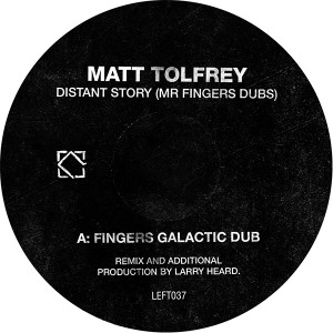 Matt Tolfrey/DISTANT STORY-FINGERS 12"