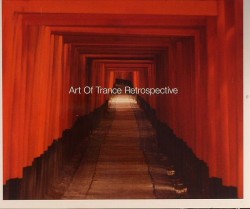 Art of Trance/RETROSPECTIVE 3CD
