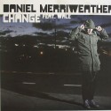 Daniel Merriweather/CHANGE 12"