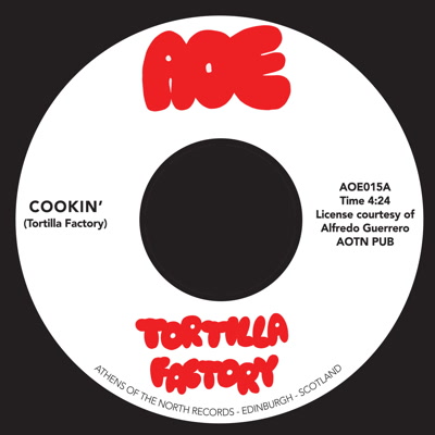 Tortilla Factory/COOKIN' 7"