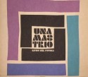 Una Mas Trio/RITMO DEL FUTURA CD