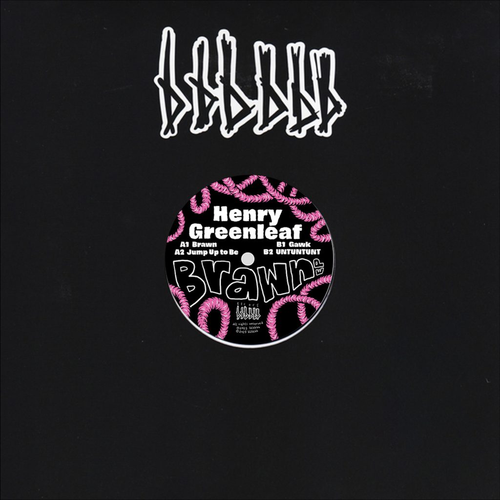 Henry Greenleaf/BRAWN EP 12"