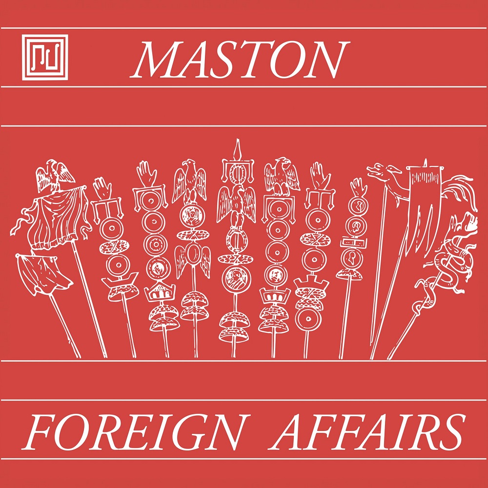 Maston/FOREIGN AFFAIRS 7"