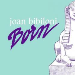 Joan Biblioni/BORN LP