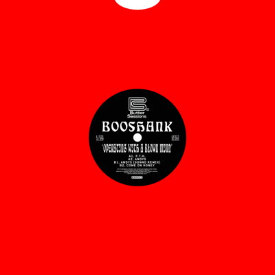 Booshank/OPERATING WITH A BLOWN MIND 12"