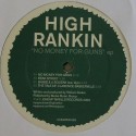 High Rankin/NO MONEY FOR GUNS EP 12"