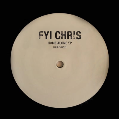 FYI Chris/HOME ALONE EP 12"