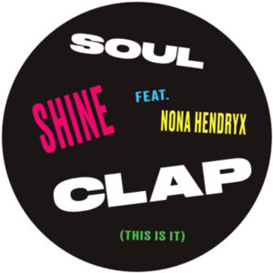 Soul Clap/SHINE (HOT TODDY REMIX) 12"
