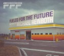 M Reinboth/FUELED FOR THE FUTURE #2 CD