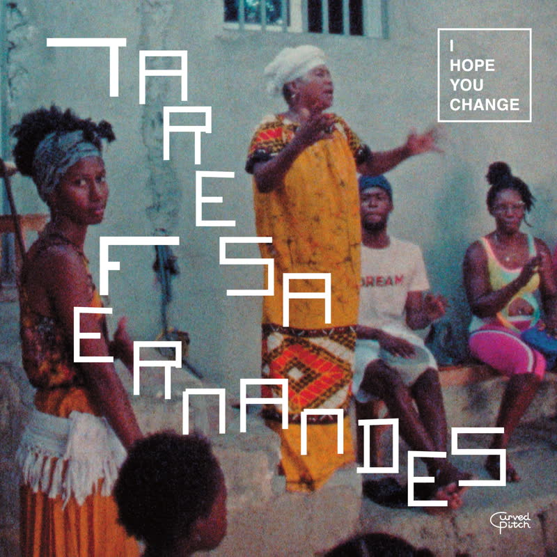 Taresa Fernandes/I HOPE YOU CHANGE LP