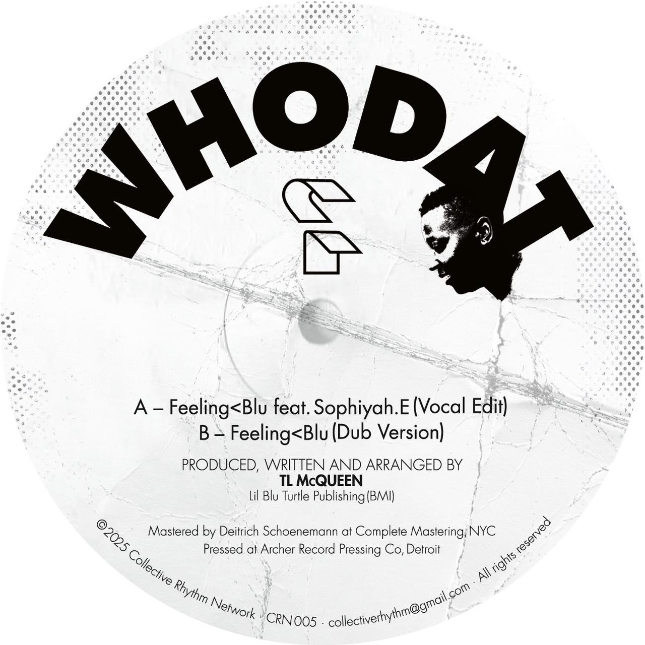 Whodat ft. Sophiya E./FEELING Whodat ft. Sophiya E./FEELING