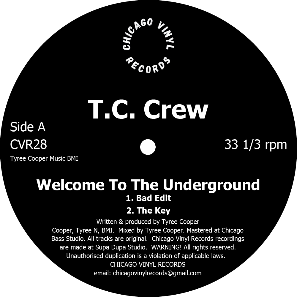 T.C. Crew/WELCOME TO THE UNDERGROUND 12"