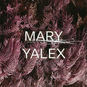Mary Yalex/REMEMBER WHEN EP 12"