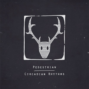 Pedestrian/CIRCADIAN RHYTHMS EP 12"