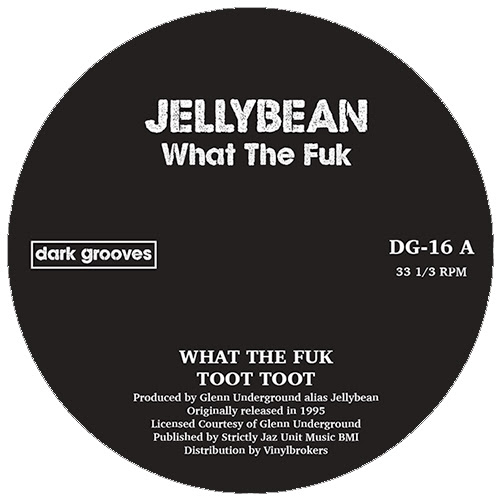 Jellybean (aka GU)/WHAT THE FUK 12"