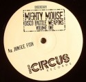 Mighty Mouse/DISCO BATTLE WEAPON #1 12"
