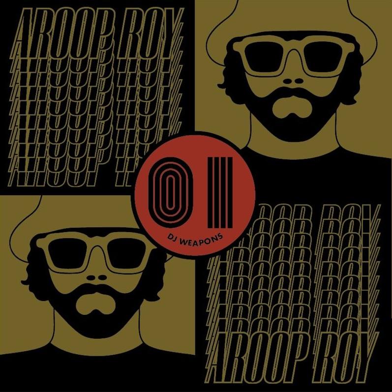 Aroop Roy/DJ WEAPONS PART 1 LP