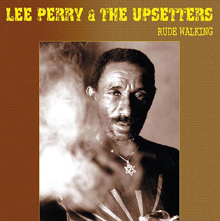 Lee Perry & Upsetters/RUDE WALKING LP