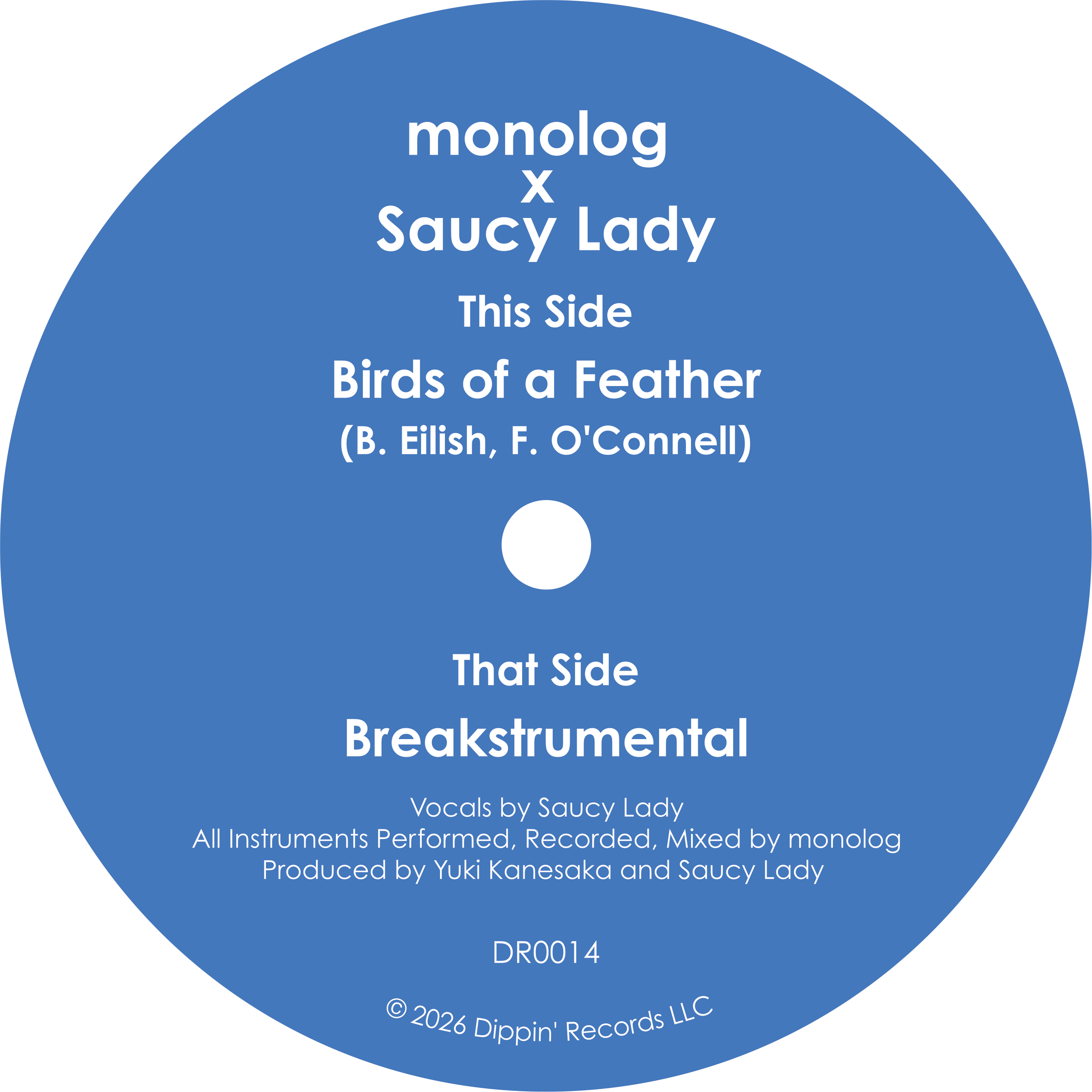 monolog & Saucy Lady/BIRDS OF A FEATHER 7"