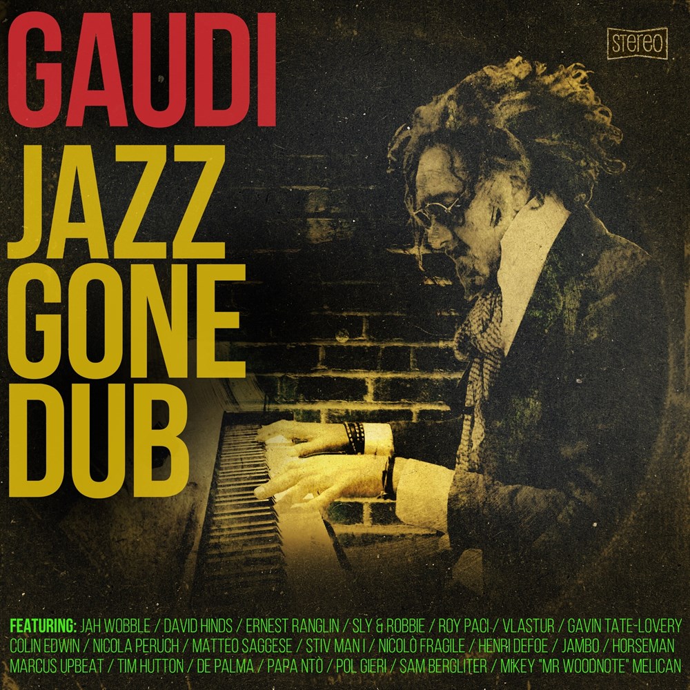 Gaudi/JAZZ GONE DUB LP