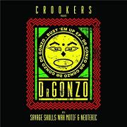 Crookers pres. Dr.Gonzo/BUST EM UP 12"