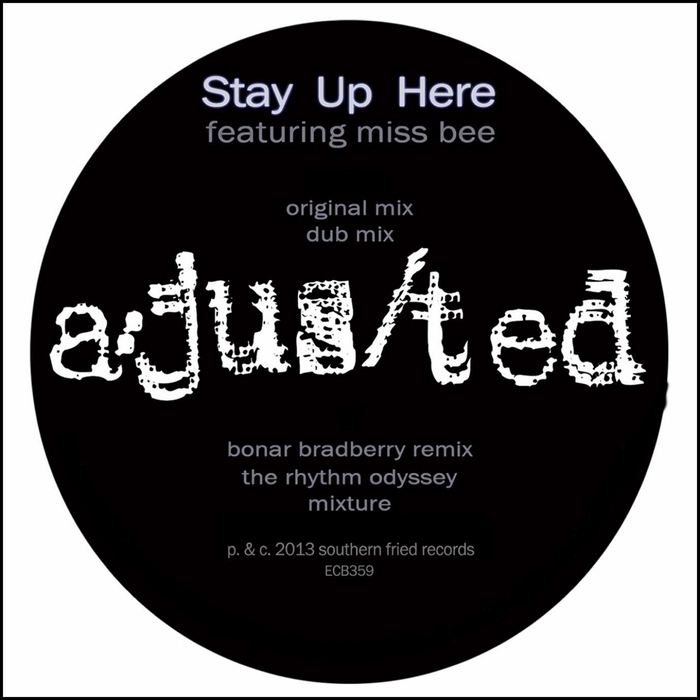 A-Jus-Ted/STAY UP HERE 12"