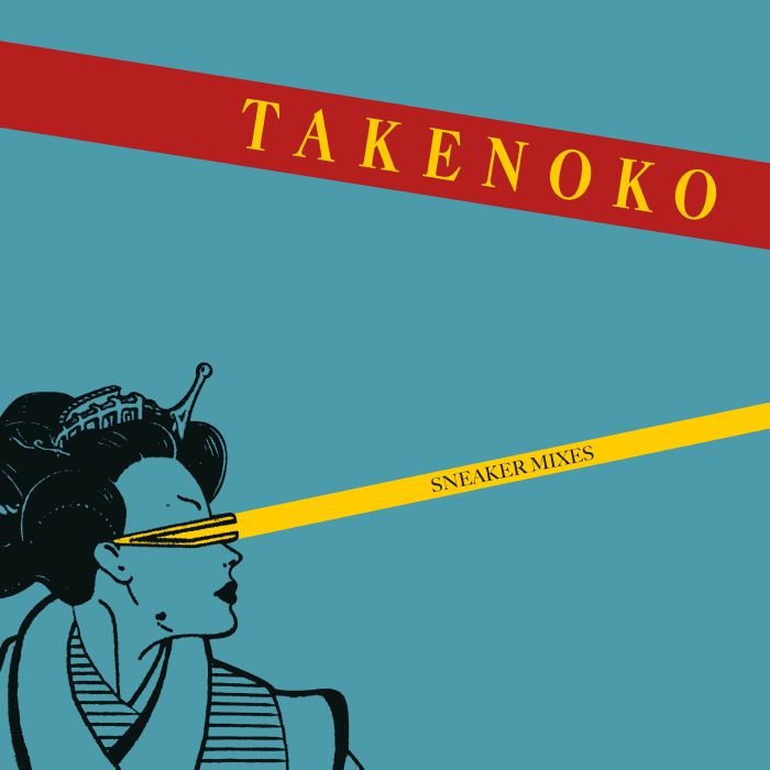Takenoko/SNEAKER MIXES 12"