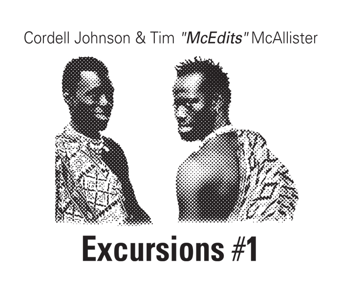 CJ & McEdits/EXCURSIONS #1 12"