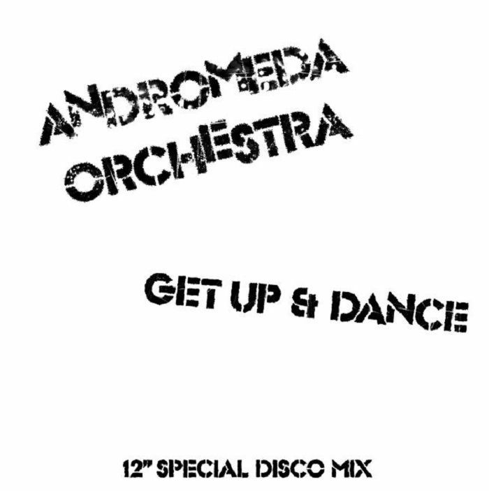 Andromeda Orchestra/GET UP & DANCE 12"